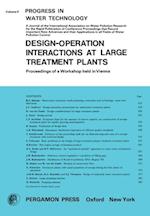 Design-Operation Interactions at Large Treatment Plants