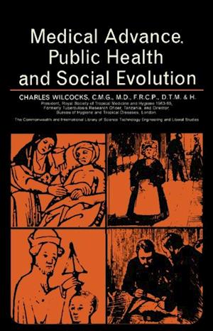 Medical Advance, Public Health and Social Evolution