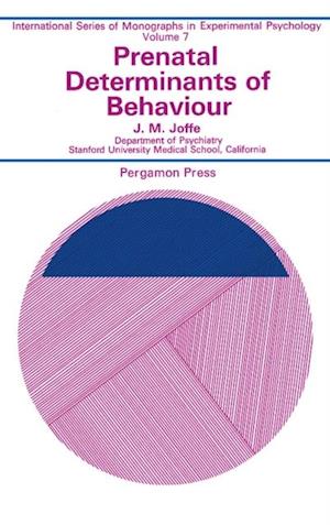 Prenatal Determinants of Behaviour