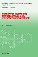 Neglected Factors in Pharmacology and Neuroscience Research