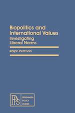 Biopolitics and International Values