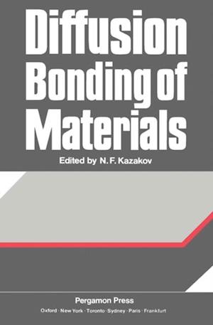 Diffusion Bonding of Materials