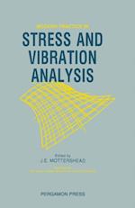 Modern Practice in Stress and Vibration Analysis