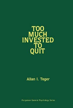 Too Much Invested to Quit