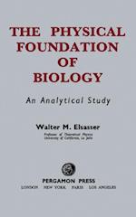 Physical Foundation of Biology