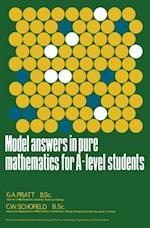 Model Answers in Pure Mathematics for A-Level Students