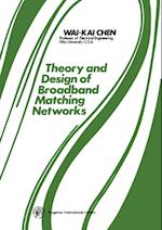 Theory and Design of Broadband Matching Networks