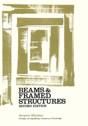 Beams and Framed Structures