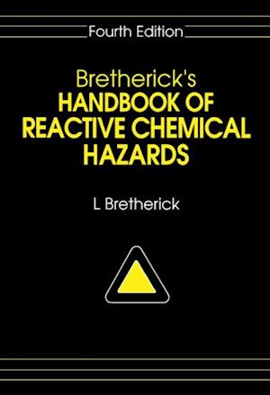 Bretherick's Handbook of Reactive Chemical Hazards