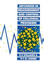 Advances in Measurement and Control of Colloidal Processes