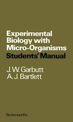 Experimental Biology with Micro-Organisms