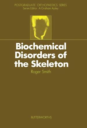 Biochemical Disorders of the Skeleton