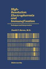 High-Resolution Electrophoresis and Immunofixation