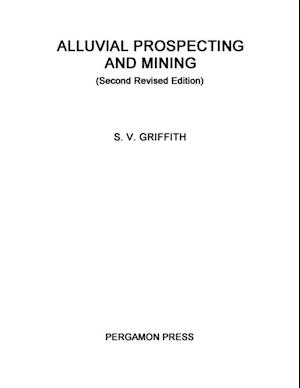 Alluvial Prospecting and Mining