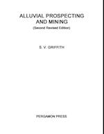 Alluvial Prospecting and Mining