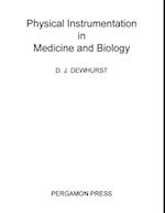 Physical Instrumentation in Medicine and Biology