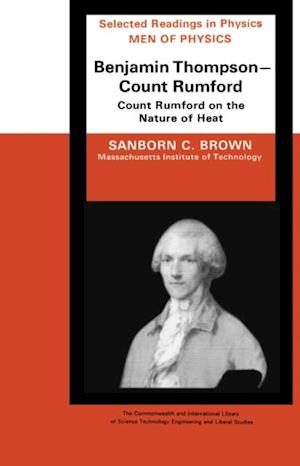 Men of Physics: Benjamin Thompson - Count Rumford