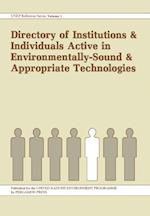 Directory of Institutions and Individuals Active in Environmentally-Sound and Appropriate Technologies