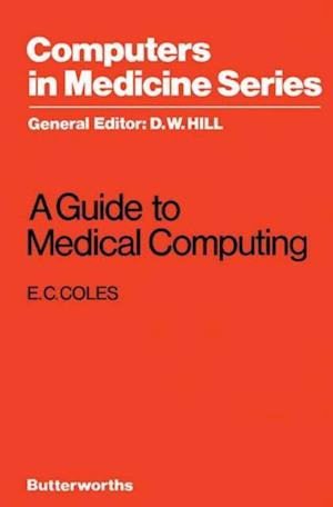 Guide to Medical Computing