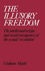 Illusory Freedom