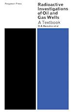 Radioactive Investigations of Oil and Gas Wells
