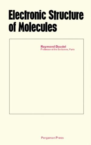 Electronic Structure of Molecules