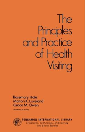 Principles and Practice of Health Visiting