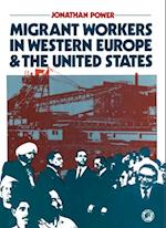 Migrant Workers in Western Europe and the United States