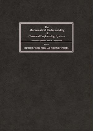 Mathematical Understanding of Chemical Engineering Systems