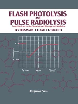 Flash Photolysis and Pulse Radiolysis