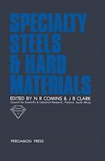 Specialty Steels and Hard Materials