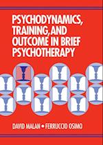 Psychodynamics, Training, and Outcome in Brief Psychotherapy