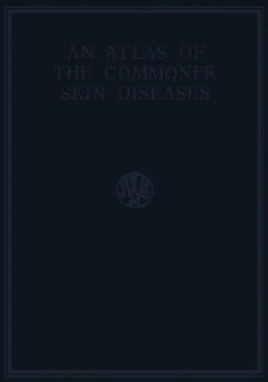 Atlas of the Commoner Skin Diseases