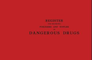 Register for Recording Purchases and Supplies of Dangerous Drugs
