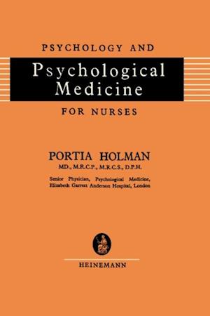 Psychology and Psychological Medicine for Nurses