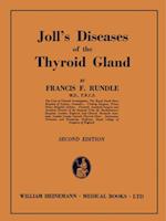 Joll's Diseases of the Thyroid Gland