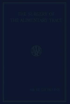 Surgery of the Alimentary Tract