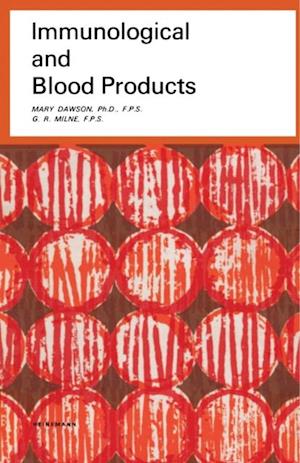 Immunological and Blood Products