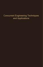 Concurrent Engineering Techniques and Applications