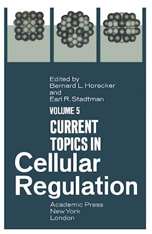 Current Topics in Cellular Regulation