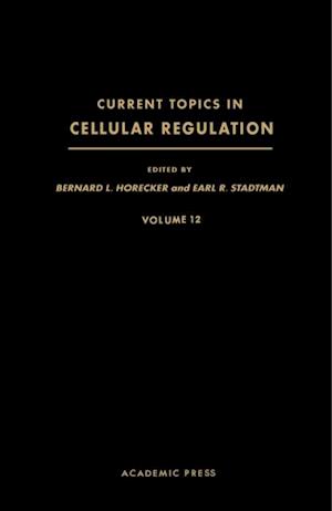 Current Topics in Cellular Regulation