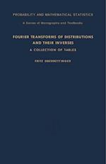Fourier Transforms of Distributions and Their Inverses