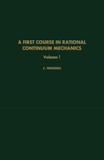 First Course in Rational Continuum Mechanics