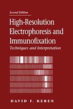 High-Resolution Electrophoresis and Immunofixation