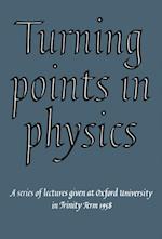 Turning Points in Physics