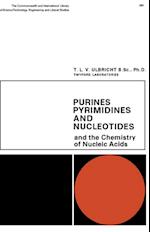 Purines, Pyrimidines and Nucleotides and the Chemistry of Nucleic Acids