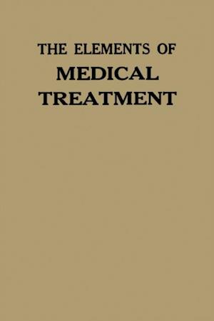 Elements of Medical Treatment