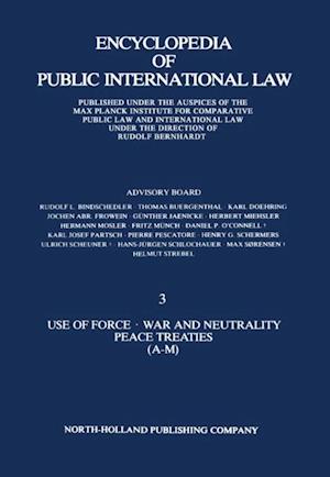 Use of Force * War and Neutrality Peace Treaties (A-M)