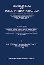 Use of Force * War and Neutrality Peace Treaties (A-M)