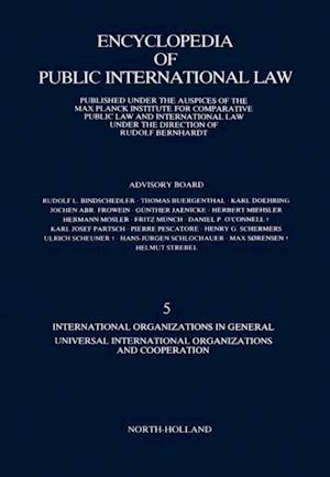 International Organizations in General Universal International Organizations and Cooperation